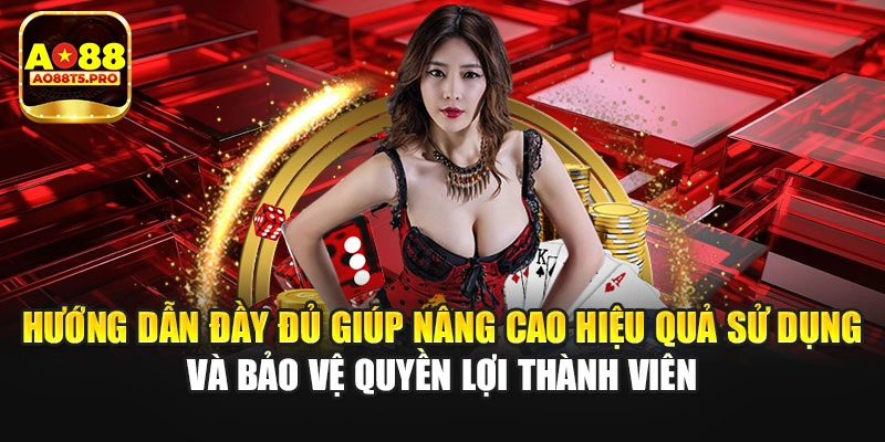 Hướng dẫn giúp nâng cao hiệu quả sử dụng