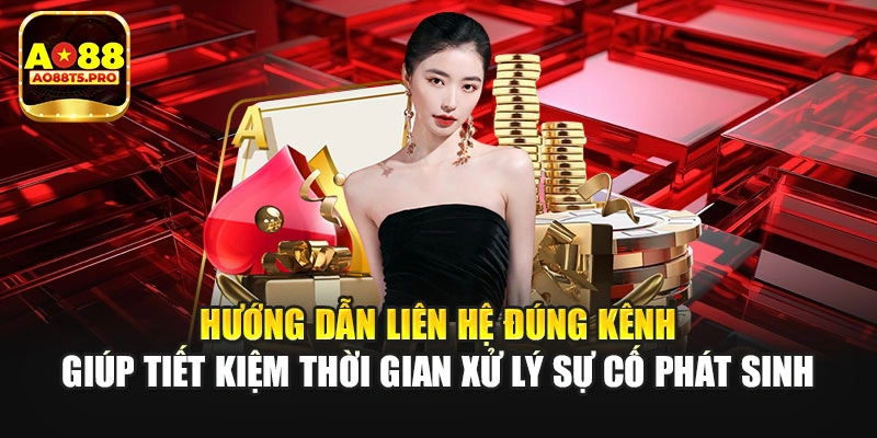 Hướng dẫn liên hệ giúp tiết kiệm thời gian xử lý